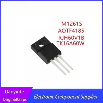 НОВ 20 бр/ЛОТ K16A60W TK16A60W TF4685 AOTF4685 RJH60V1B M1261S TO-220F