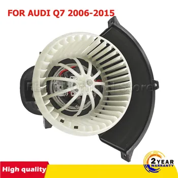 Двигател на вентилатора отопителя 7L0820021 за Audi Q7 2006-2015 LHD