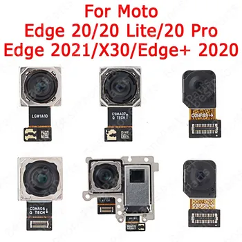 Модул Камера за Задно виждане-Отпред и Отзад За Motorola Moto Edge 20 Lite Pro Plus, X30 Подмяна на Flex Кабел Селфи Камери