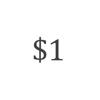 1 щатски долар за допълнително плащане или доставка на